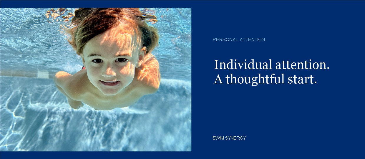 A child swimming underwater. Swim Synergy: Individual attention. A thoughtful start.
